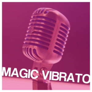 Magic vibrato